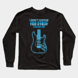 I Didn't Choose The Strat S-Style Guitar Body Outline Long Sleeve T-Shirt